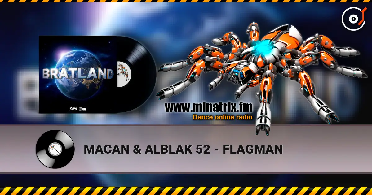 MACAN & ALBLAK 52 - FLAGMAN escuchar online en alta calidad | Minatrix.FM