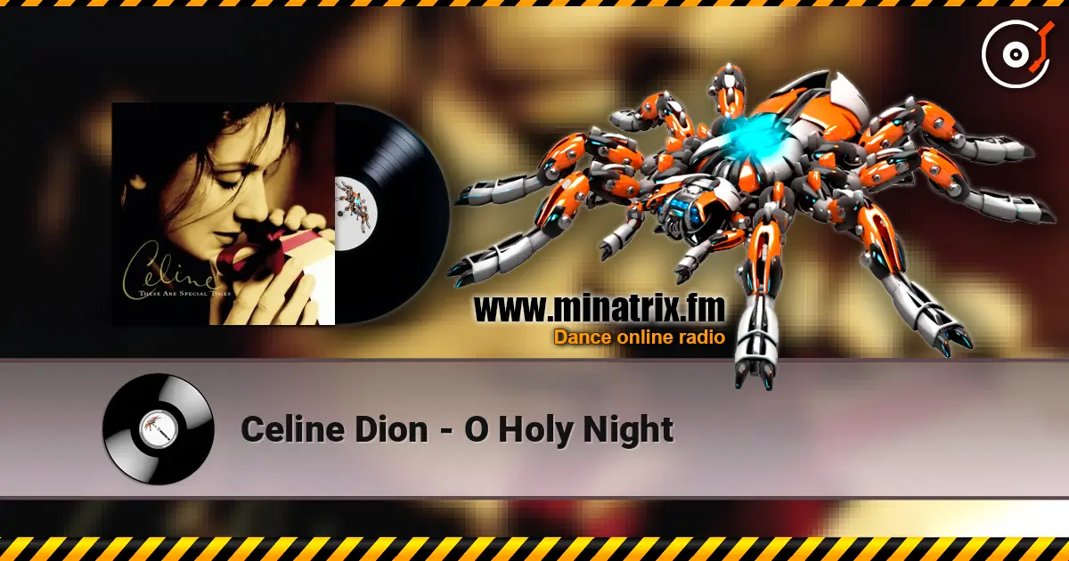 Celine Dion - O Holy Night escuchar online en alta calidad | Minatrix.FM