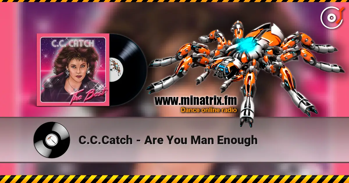 C.C.Catch - Are You Man Enough escuchar online en alta calidad | Minatrix.FM