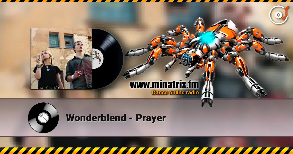 Wonderblend - Prayer escuchar online en alta calidad | Minatrix.FM