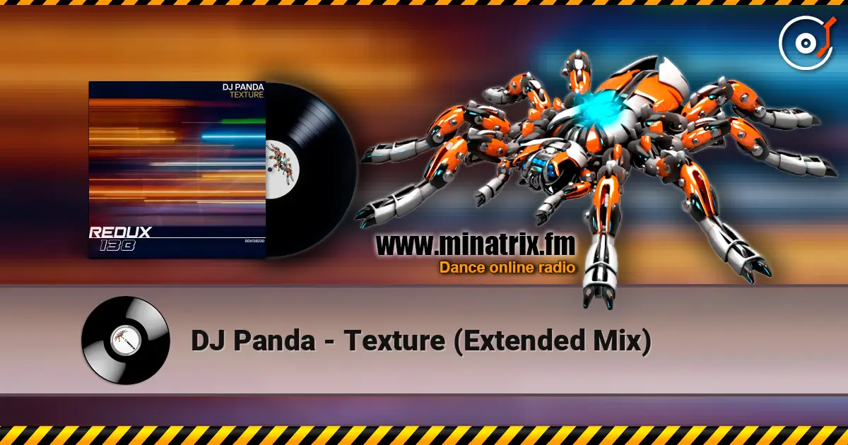 DJ Panda - Texture (Extended Mix) escuchar online en alta calidad | Minatrix.FM