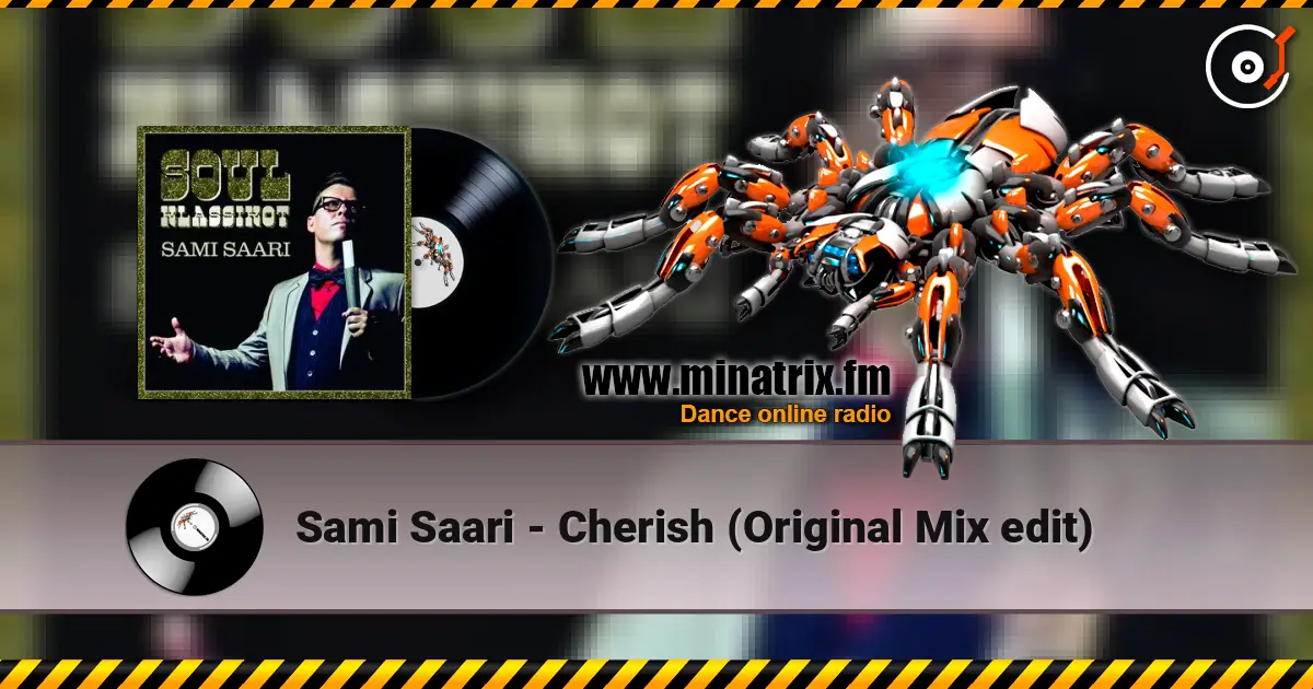 Sami Saari - Cherish (Original Mix edit) escuchar online en alta calidad | Minatrix.FM