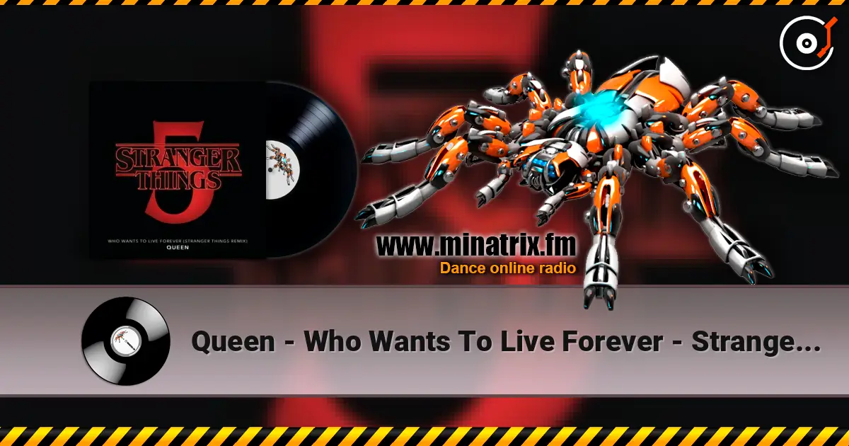 Queen - Who Wants To Live Forever - Stranger Things Remix escuchar online en alta calidad | Minatrix.FM