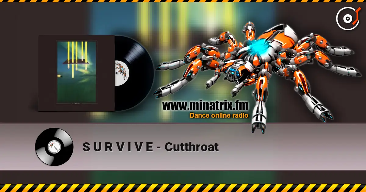 S U R V I V E - Cutthroat escuchar online en alta calidad | Minatrix.FM