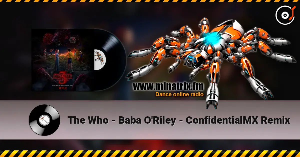 The Who - Baba O'Riley - ConfidentialMX Remix escuchar online en alta calidad | Minatrix.FM