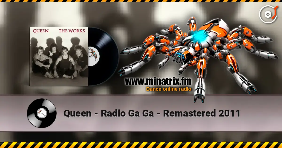 Queen - Radio Ga Ga - Remastered 2011 escuchar online en alta calidad | Minatrix.FM