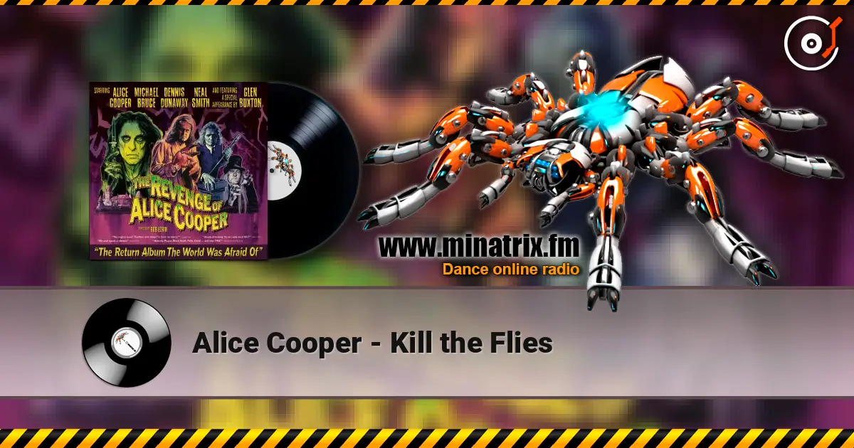 Alice Cooper - Kill the Flies escuchar online en alta calidad | Minatrix.FM