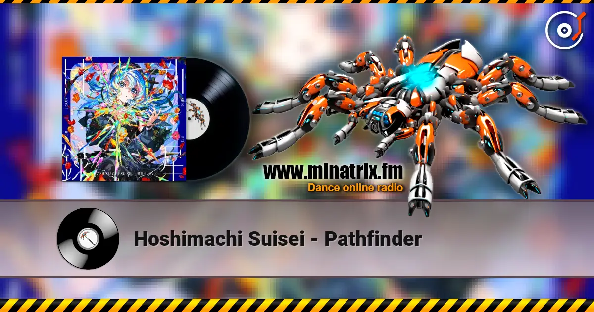 Hoshimachi Suisei - Pathfinder escuchar online en alta calidad | Minatrix.FM