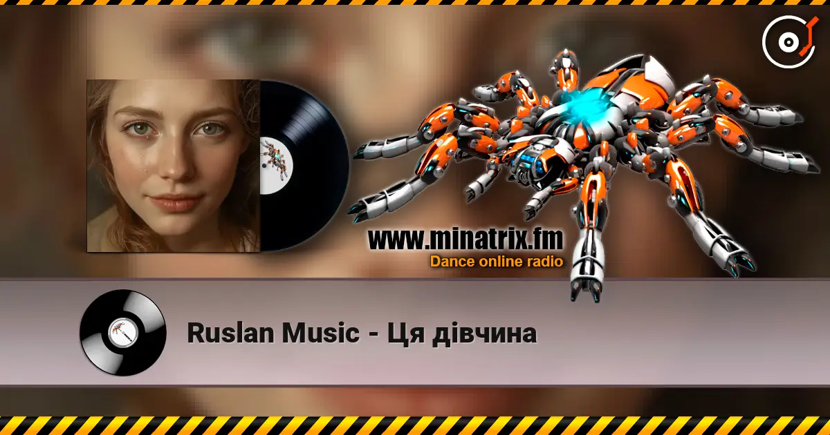 Ruslan Music - Ця дівчина escuchar online en alta calidad | Minatrix.FM