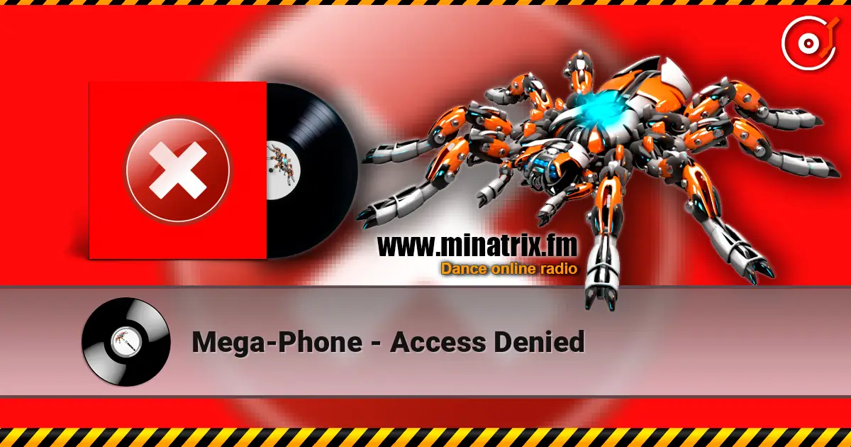 Mega-Phone - Access Denied escuchar online en alta calidad | Minatrix.FM
