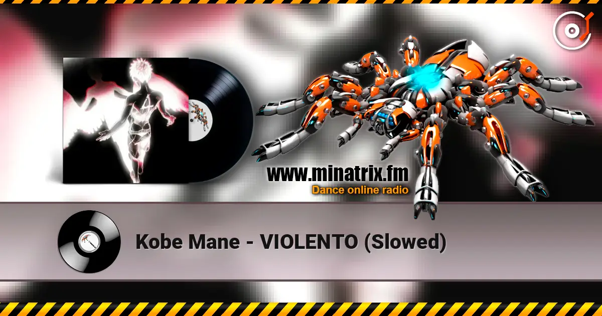 Kobe Mane - VIOLENTO (Slowed) escuchar online en alta calidad | Minatrix.FM