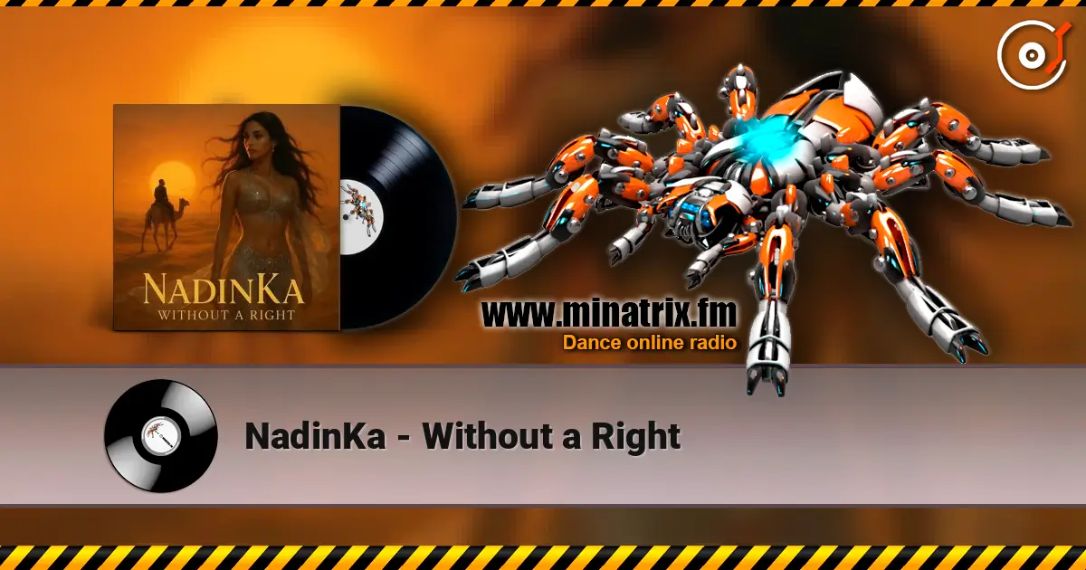 NadinKa - Without a Right escuchar online en alta calidad | Minatrix.FM