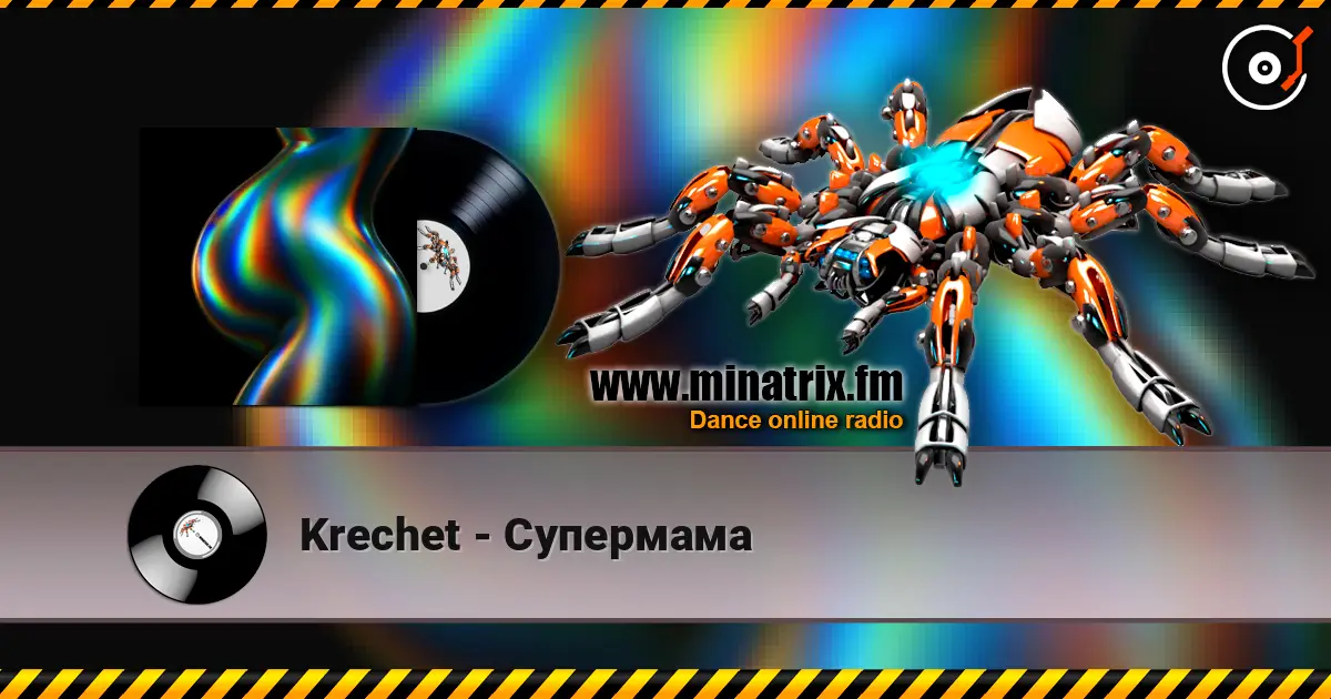 Krechet - Супермама escuchar online en alta calidad | Minatrix.FM