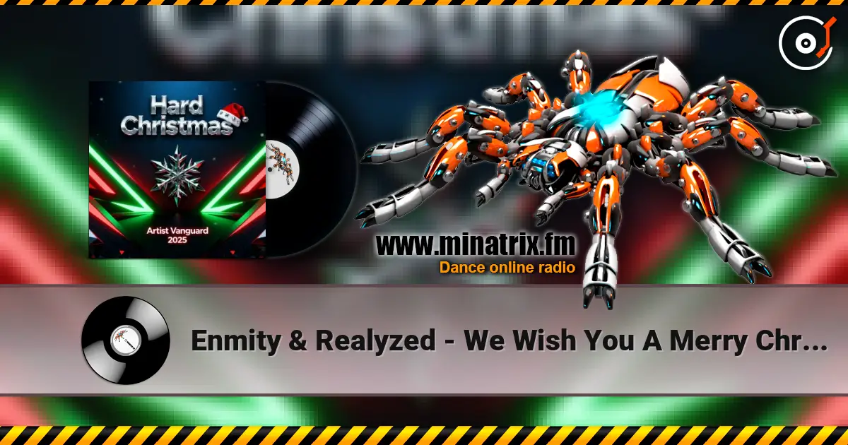 Enmity & Realyzed - We Wish You A Merry Christmas (Hardstyle Remix) escuchar online en alta calidad | Minatrix.FM