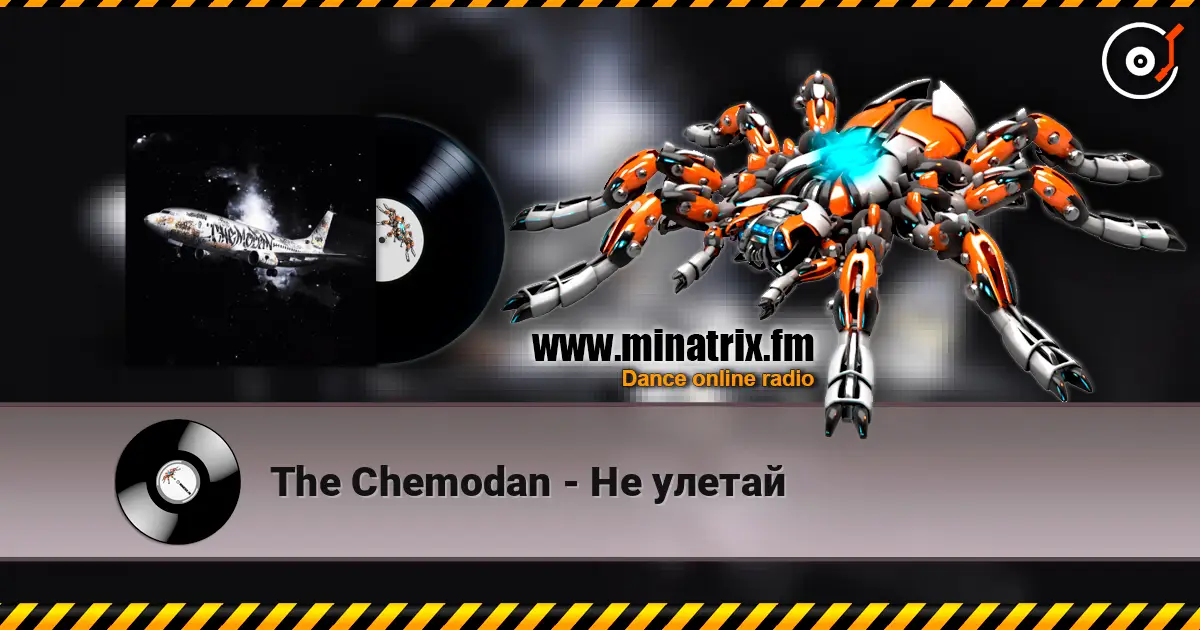 The Chemodan - Не улетай escuchar online en alta calidad | Minatrix.FM