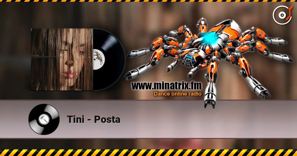 Tini - Posta escuchar online en alta calidad | Minatrix.FM