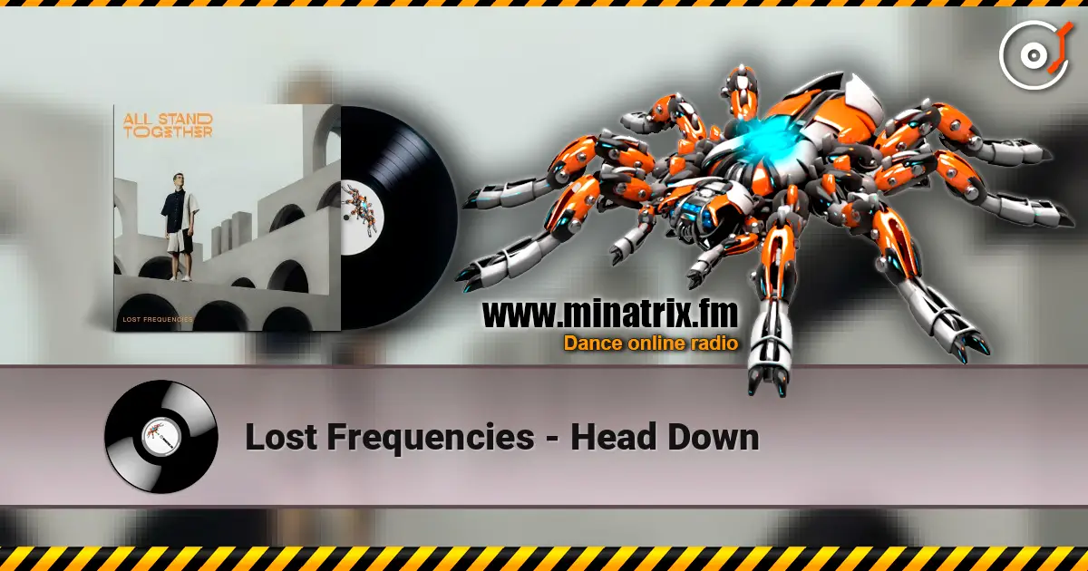 Lost Frequencies - Head Down escuchar online en alta calidad | Minatrix.FM