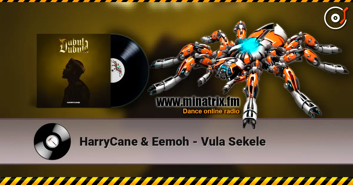 HarryCane & Eemoh - Vula Sekele escuchar online en alta calidad | Minatrix.FM