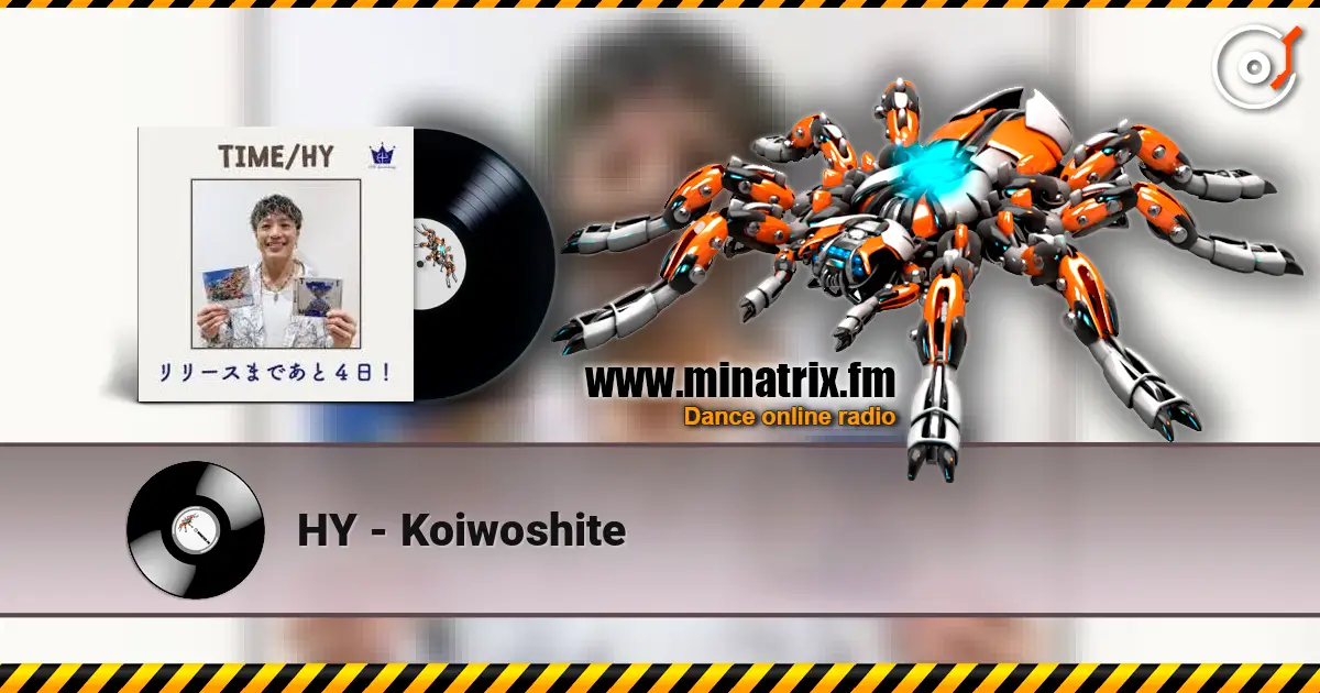 HY - Koiwoshite escuchar online en alta calidad | Minatrix.FM