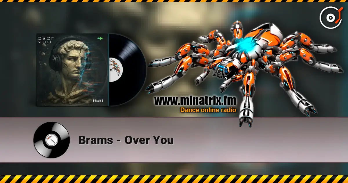 Brams - Over You escuchar online en alta calidad | Minatrix.FM