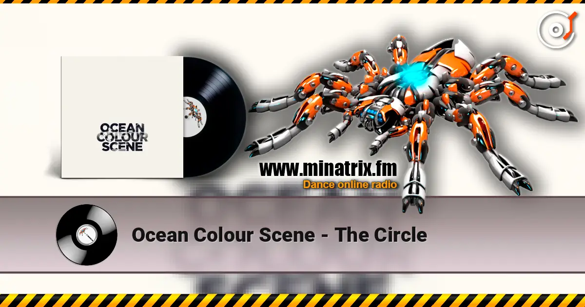 Ocean Colour Scene - The Circle escuchar online en alta calidad | Minatrix.FM