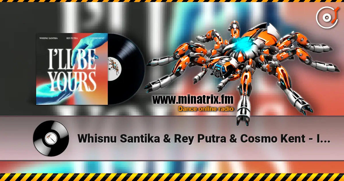 Whisnu Santika & Rey Putra & Cosmo Kent - I'll Be Yours escuchar online en alta calidad | Minatrix.FM