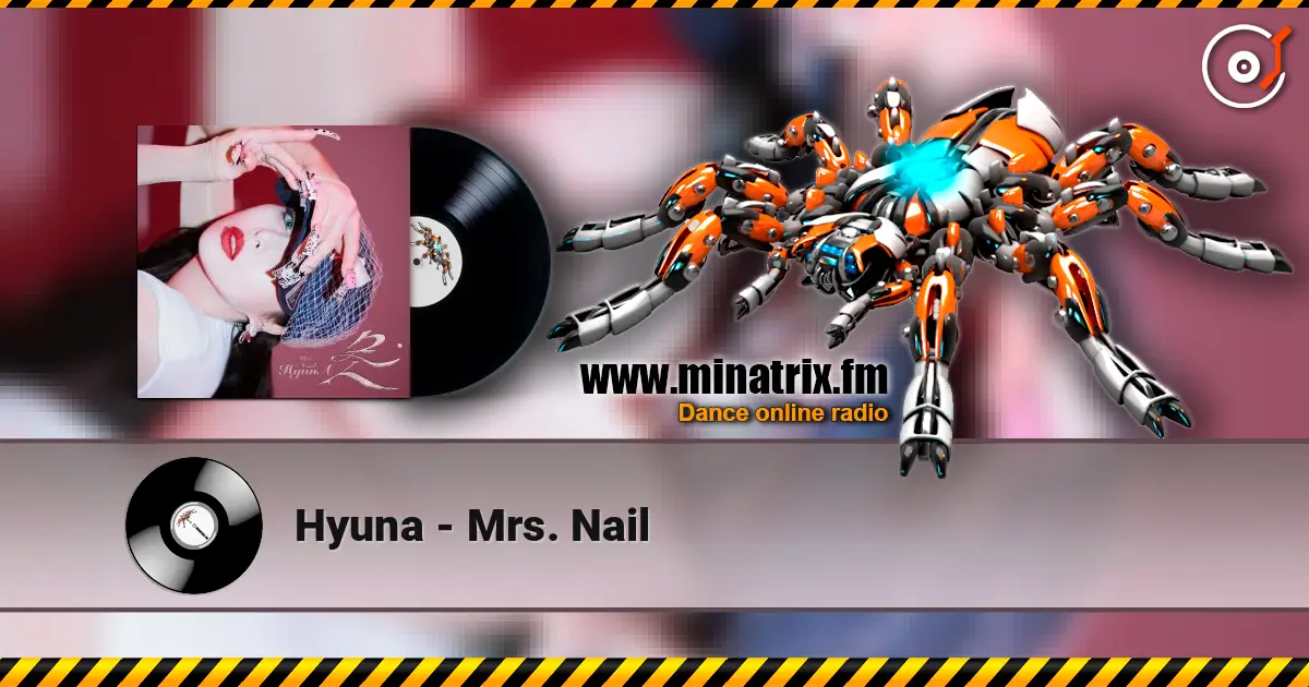 Hyuna - Mrs. Nail escuchar online en alta calidad | Minatrix.FM