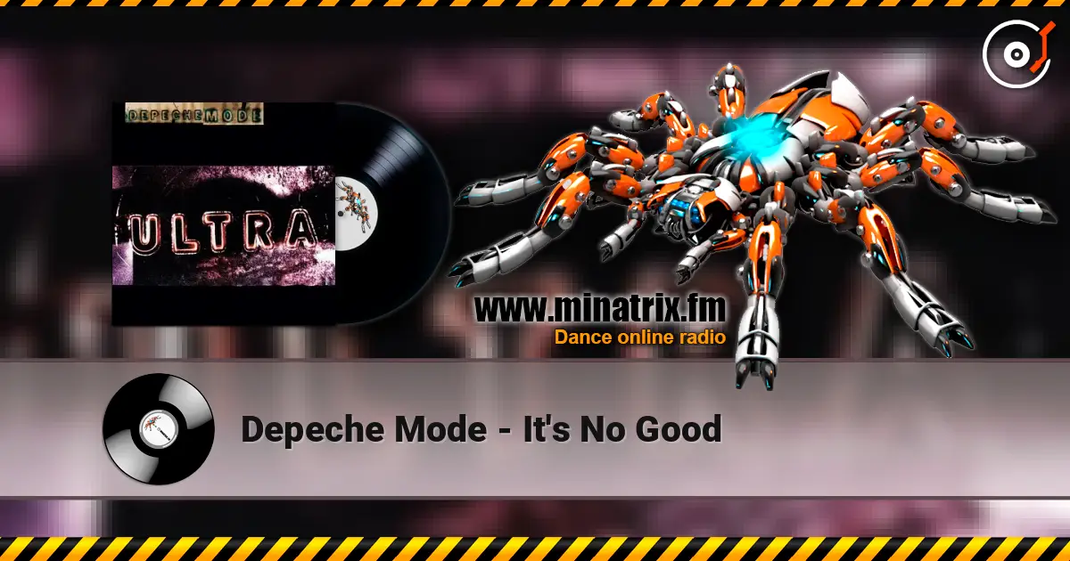 Depeche Mode - It's No Good escuchar online en alta calidad | Minatrix.FM
