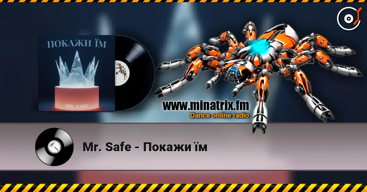 Mr. Safe - Покажи їм escuchar online en alta calidad | Minatrix.FM