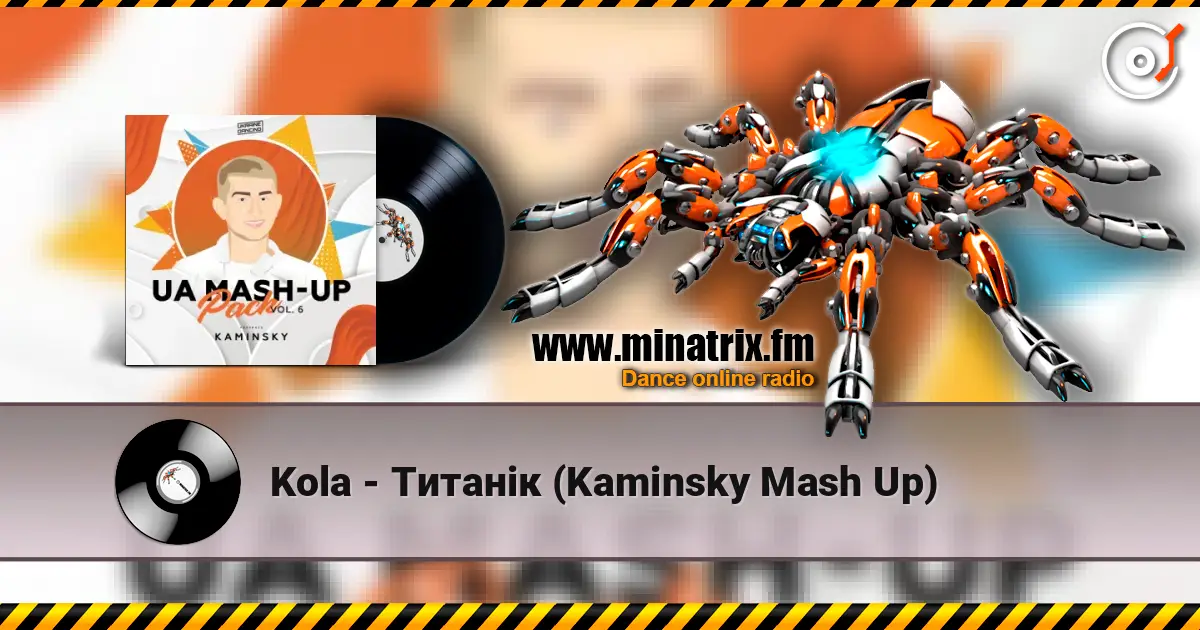 Kola - Титанік (Kaminsky Mash Up) escuchar online en alta calidad | Minatrix.FM