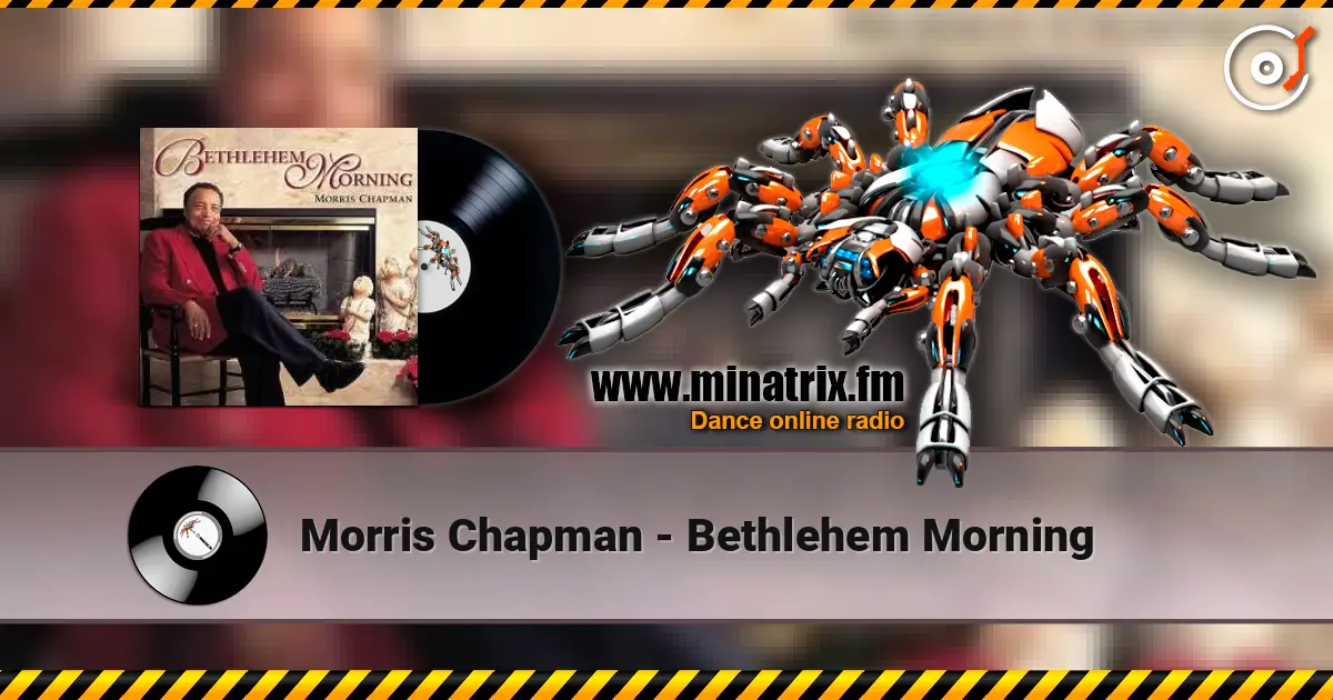 Morris Chapman - Bethlehem Morning escuchar online en alta calidad | Minatrix.FM
