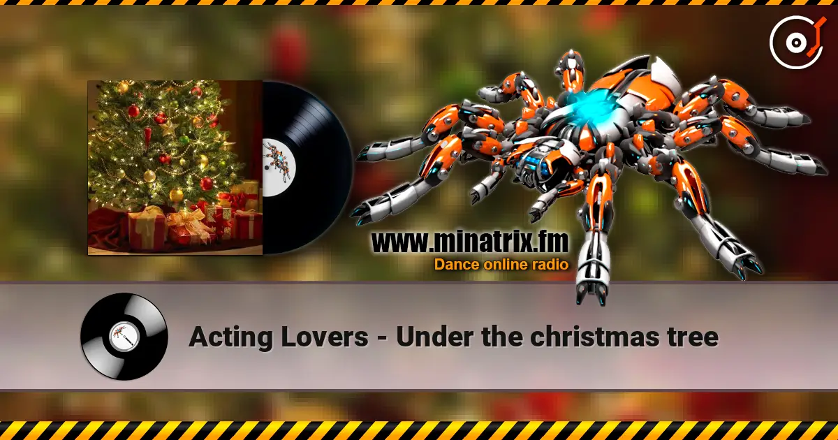 Acting Lovers - Under the christmas tree escuchar online en alta calidad | Minatrix.FM