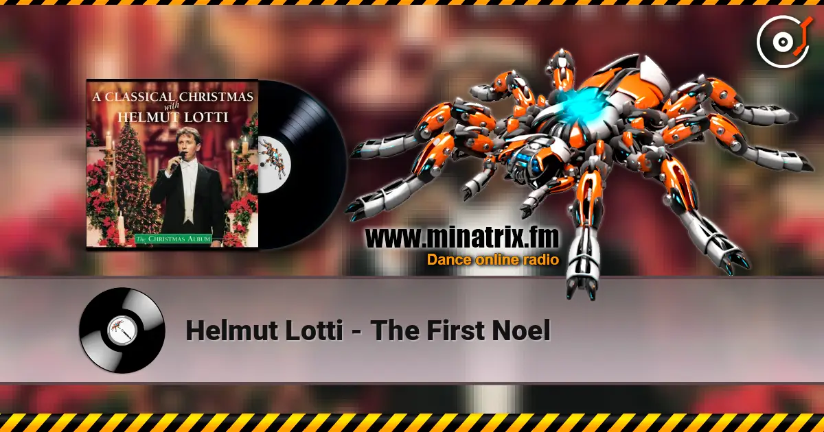 Helmut Lotti - The First Noel escuchar online en alta calidad | Minatrix.FM