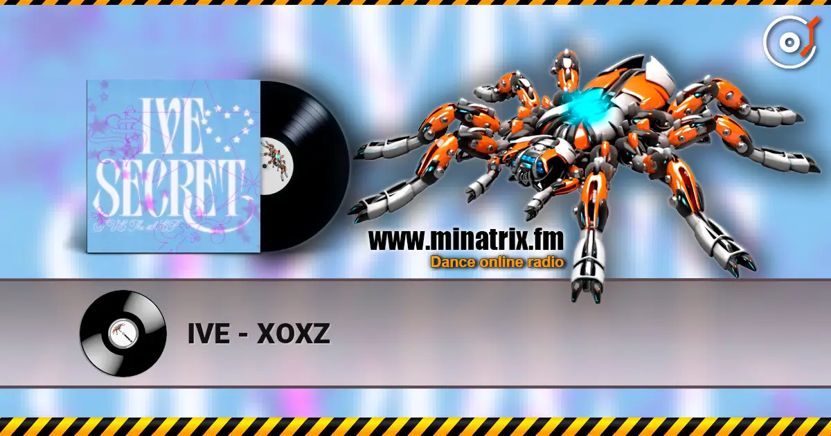 IVE - XOXZ escuchar online en alta calidad | Minatrix.FM