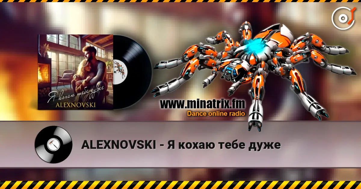 ALEXNOVSKI - Я кохаю тебе дуже escuchar online en alta calidad | Minatrix.FM