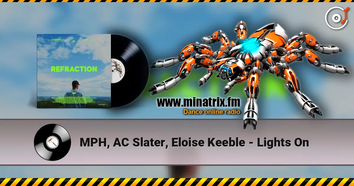 MPH, AC Slater, Eloise Keeble - Lights On escuchar online en alta calidad | Minatrix.FM