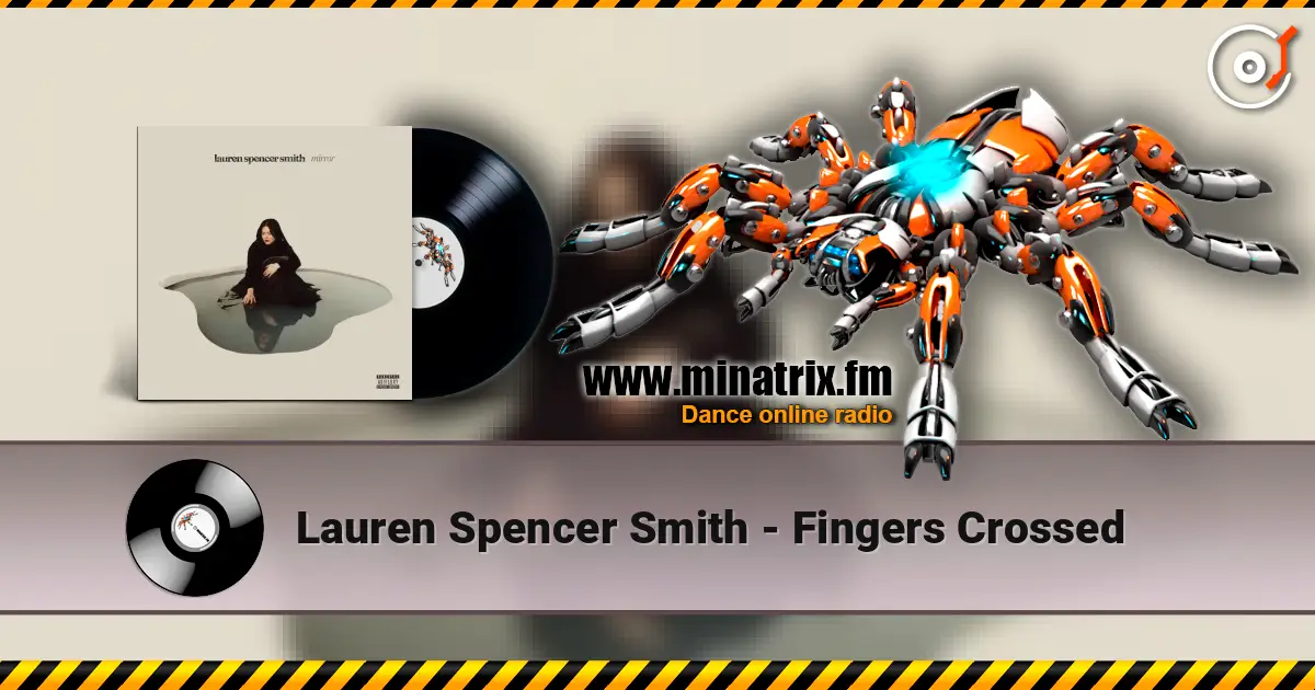 Lauren Spencer Smith - Fingers Crossed escuchar online en alta calidad | Minatrix.FM