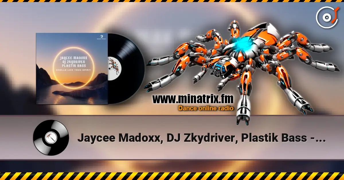 Jaycee Madoxx, DJ Zkydriver, Plastik Bass - Smells Like Teen Spirit (Extended Mix) escuchar online en alta calidad | Minatrix.FM