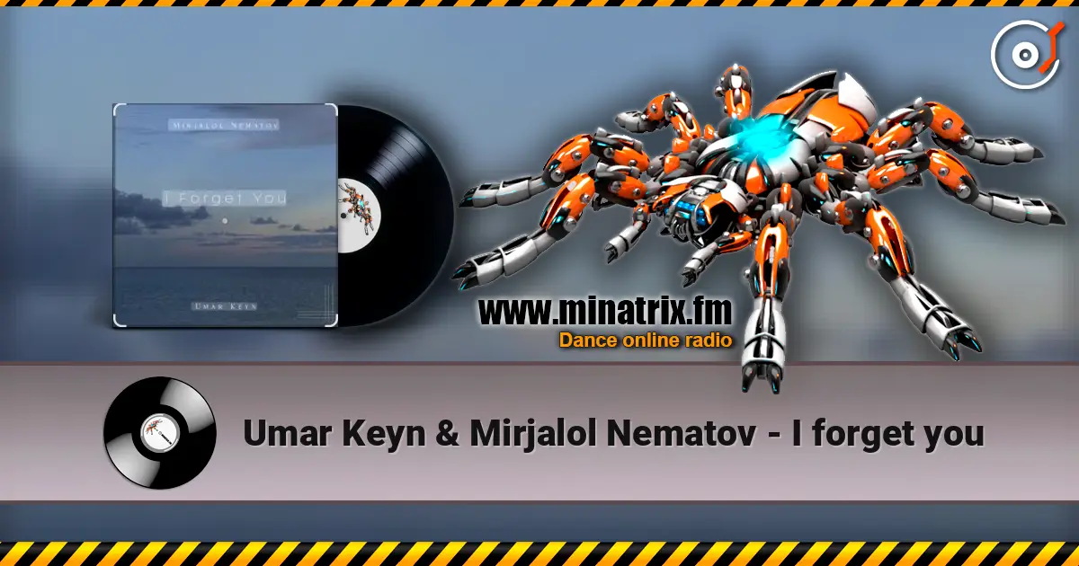 Umar Keyn & Mirjalol Nematov - I forget you escuchar online en alta calidad | Minatrix.FM