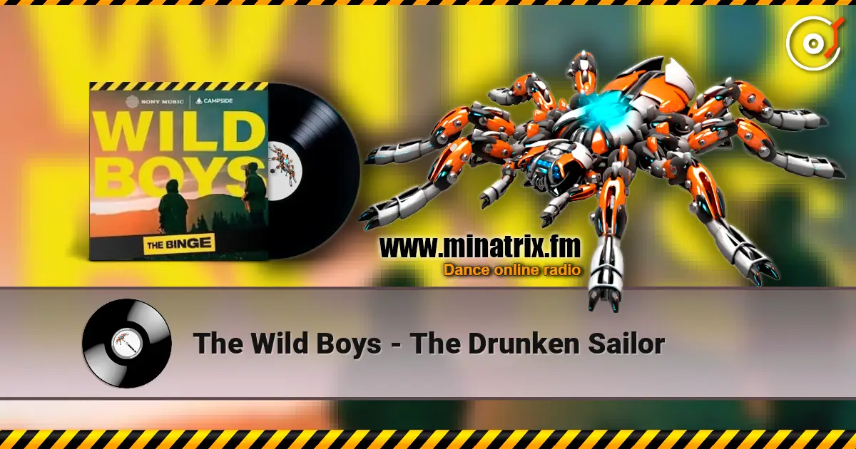 The Wild Boys - The Drunken Sailor escuchar online en alta calidad | Minatrix.FM