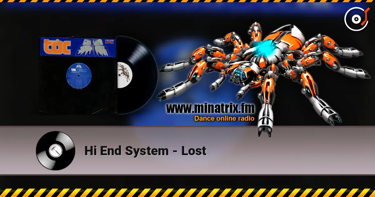 Hi End System - Lost escuchar online en alta calidad | Minatrix.FM