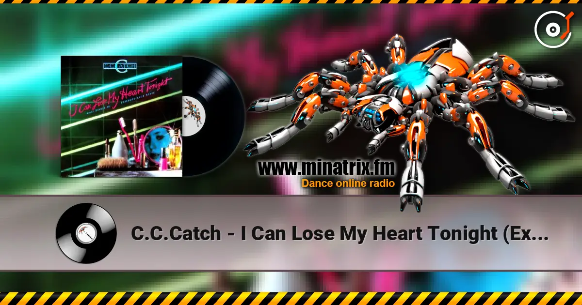 C.C.Catch - I Can Lose My Heart Tonight (Extended Club Remix) escuchar online en alta calidad | Minatrix.FM