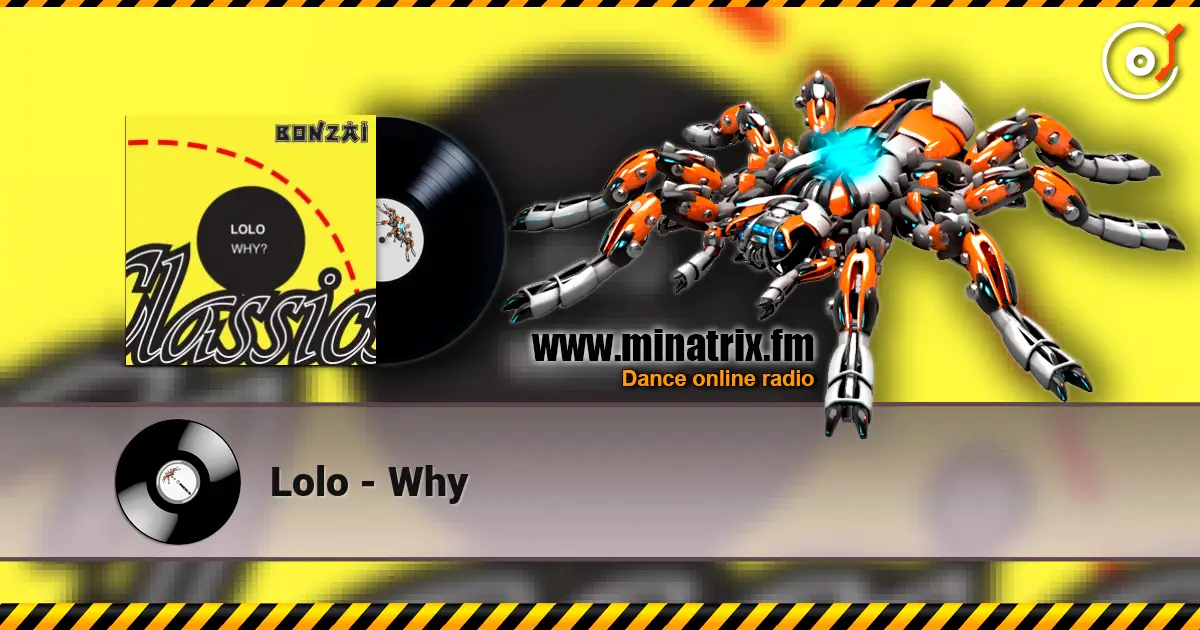 Lolo - Why escuchar online en alta calidad | Minatrix.FM