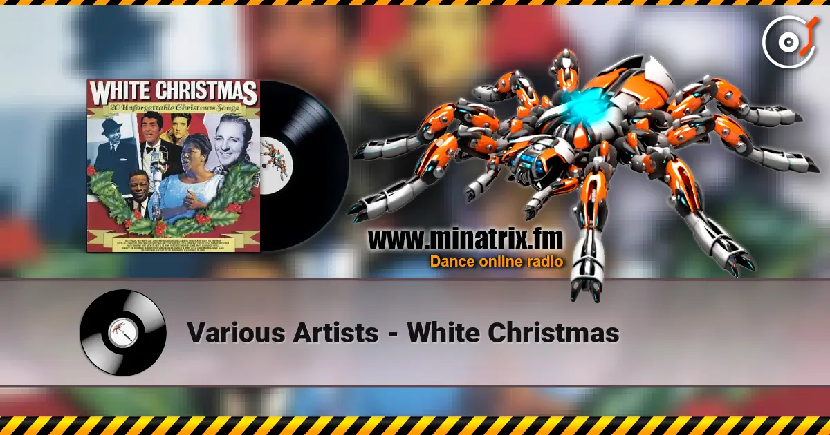 Various Artists - White Christmas escuchar online en alta calidad | Minatrix.FM