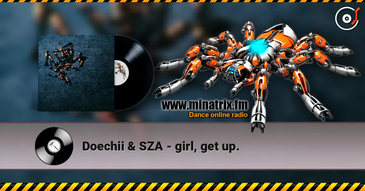 Doechii & SZA - girl, get up. escuchar online en alta calidad | Minatrix.FM