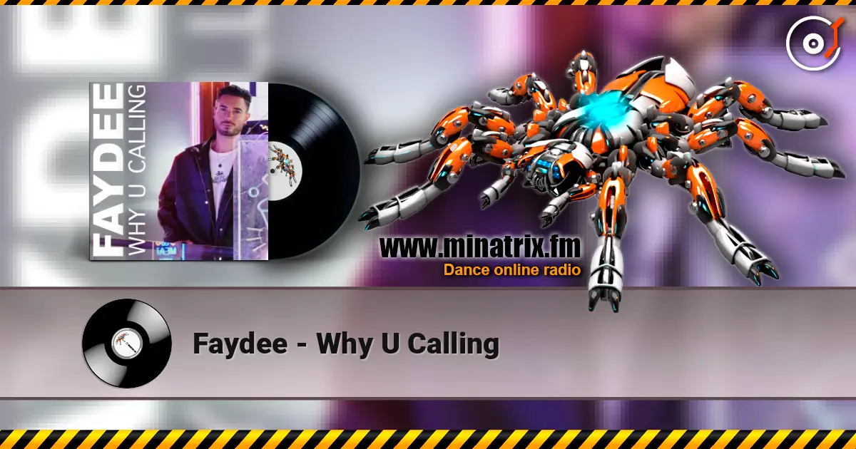 Faydee - Why U Calling escuchar online en alta calidad | Minatrix.FM