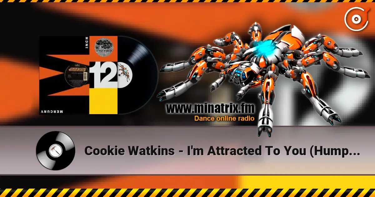 Cookie Watkins - I'm Attracted To You (Humphries Final Vocal Mix) escuchar online en alta calidad | Minatrix.FM