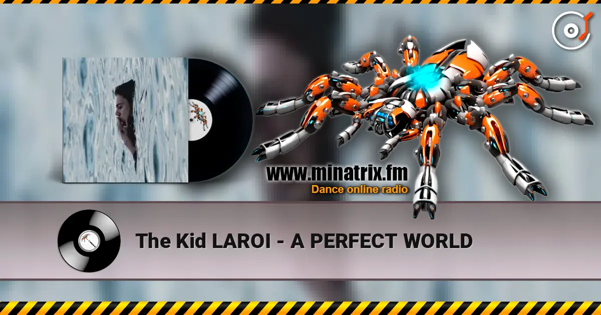 The Kid LAROI - A PERFECT WORLD escuchar online en alta calidad | Minatrix.FM