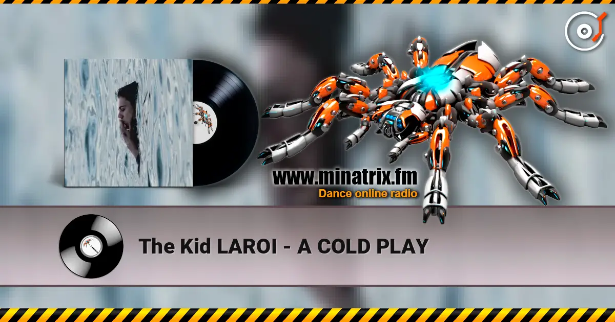 The Kid LAROI - A COLD PLAY escuchar online en alta calidad | Minatrix.FM