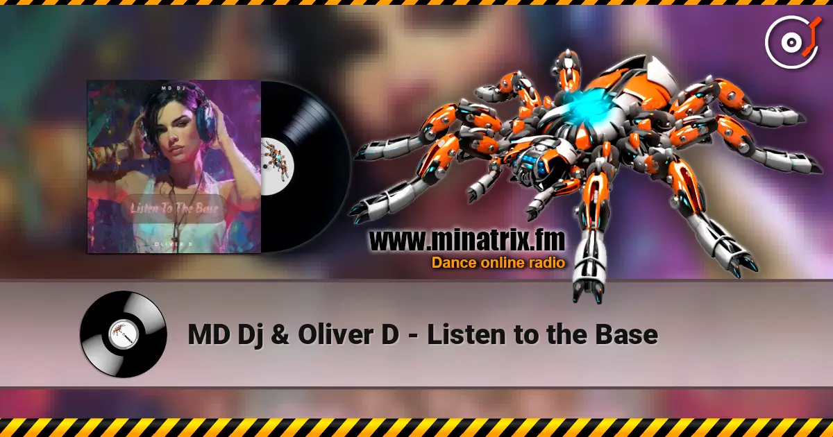 MD Dj & Oliver D - Listen to the Base escuchar online en alta calidad | Minatrix.FM